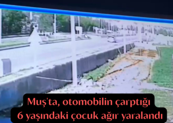 Muş’ta, otomobilin çarptığı 6 yaşındaki çocuk ağır yaralandı!