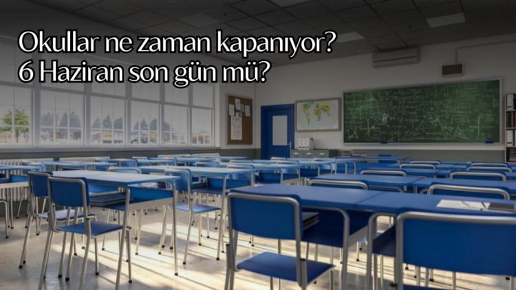 Haziran ayının ve Kurban Bayramı'nın yaklaşmasıyla öğrenciler ve veliler, okulların kapanış tarihini merak etmeye başladı.