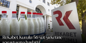 Rekabet Kurulu 56 süt şirketine soruşturma başlattı!