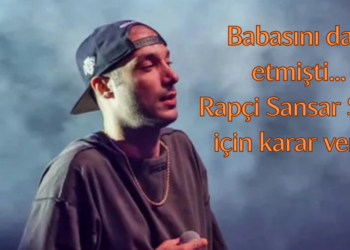 Babasını darp etmişti… Rapçi Sansar Salvo için karar verildi
