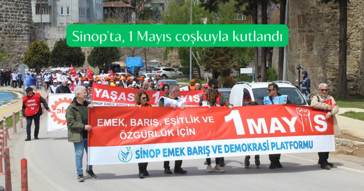 sinopta 1 mayis coskuyla kutlandi habermeydan