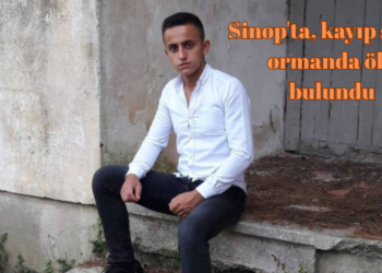 Sinop’ta, kayıp şahıs ormanda ölü bulundu!