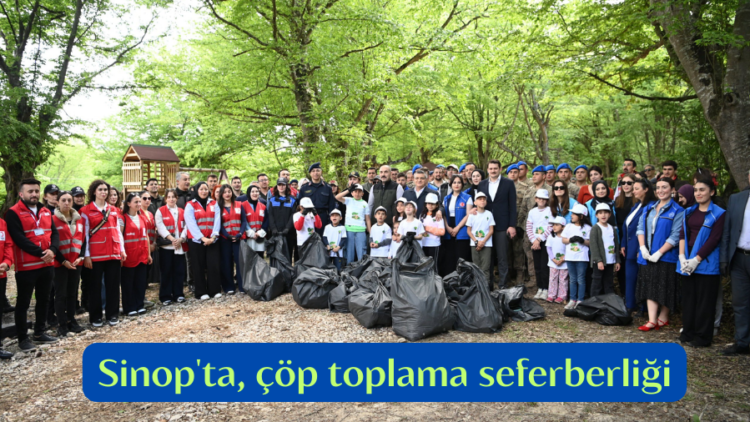 sinopta orman yanginlarina karsi cop toplama seferberligi habermeydan