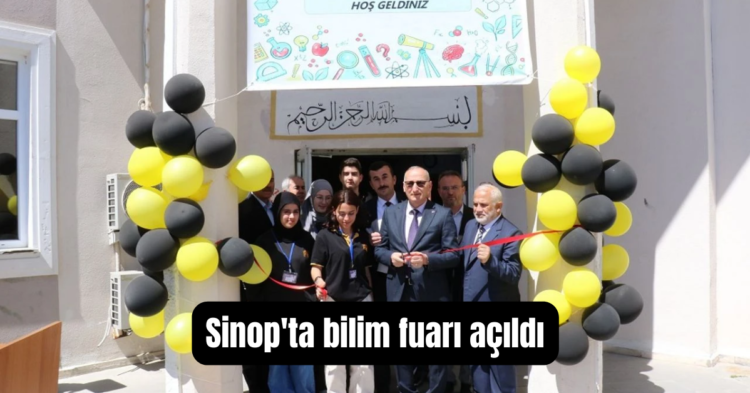 sinopta tubitak 4006 bilim fuari acildi habermeydan