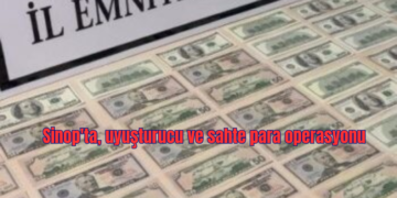 Sinop’ta, uyuşturucu ve sahte para operasyonu!