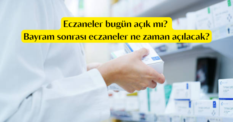 Eczaneler bugun acik mi habermeydan