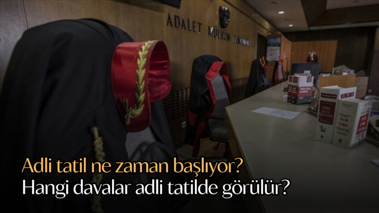 Temmuz ayının yaklaşmasıyla birlikte adli tatil tarihleri tekrar gündeme geldi.
