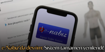 e-Nabız’da devrim: Sistem tamamen yenilendi!