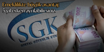 Emeklilikte büyük avantaj: 5 yıl erken ayrılabilirsiniz