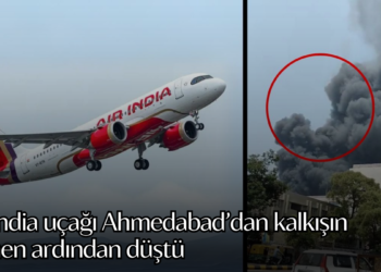 Air India uçağı Ahmedabad’dan kalkışın hemen ardından düştü: 242 kişi uçaktaydı