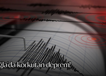 Muğla’da korkutan deprem!