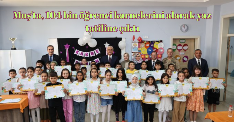 musta 104 bin ogrenci karnelerini alarak yaz tatiline cikti habermeydan