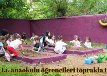 Muş’ta, anaokulu öğrencileri toprakla tanıştı!