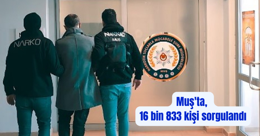 musta bir haftada 16 bin 833 kisi sorgulandi habermeydan