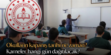 Okulların kapanış tarihi ne zaman? Karneler hangi gün dağıtılacak?
