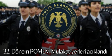 32. Dönem POMEM Mülakat yerleri açıklandı