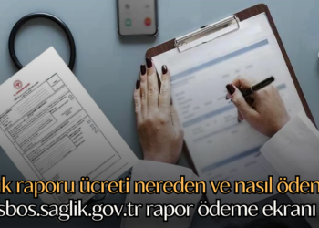 Sağlık raporu ücreti nereden ve nasıl ödenir? İşte sbos.saglik.gov.tr rapor ödeme ekranı