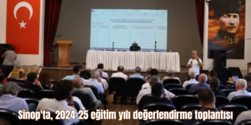 Sinop’ta, 2024-25 eğitim yılı değerlendirme toplantısı!