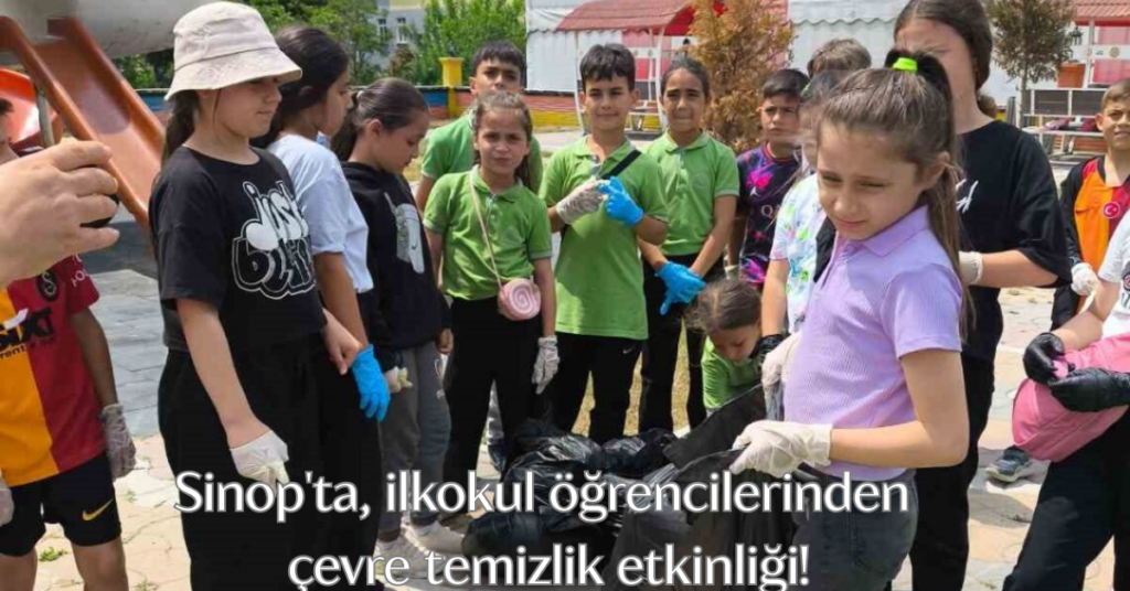 sinopta ilkokul ogrencilerinden cevre temizlik etkinligi habermeydan