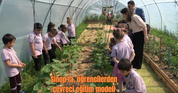 sinopta ogrencilerden cevreci egitim modeli habermeydan