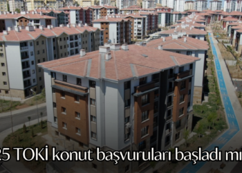 TOKİ konut başvuruları başladı mı? 250 bin sosyal konut projesi ödeme planı ve başvuru şartları