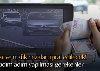 Radar ve trafik cezaları iptal edilecek! İşte adım adım yapılması gerekenler