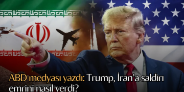 ABD medyası yazdı: Trump, İran’a saldırı emrini nasıl verdi?
