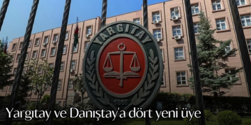 Yargıtay ve Danıştay’a dört yeni üye