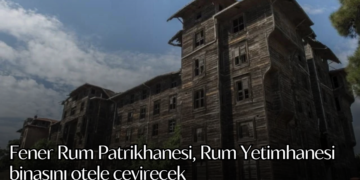 Fener Rum Patrikhanesi, Rum Yetimhanesi binasını otele çevirecek