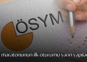 YKS maratonunun ilk oturumu yarın yapılacak