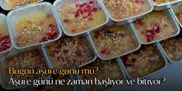 Bugün aşure günü mü? Aşure günü ne zaman başlıyor ve bitiyor?