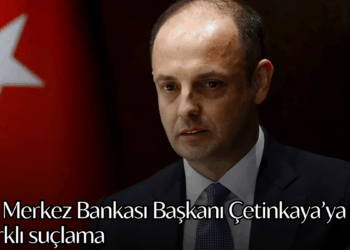Eski Merkez Bankası Başkanı Çetinkaya’ya 9 farklı suçlama