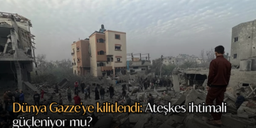 Dünya Gazze’ye kilitlendi: Ateşkes ihtimali güçleniyor mu?