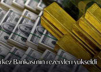 Merkez Bankası’nın rezervleri yükseldi