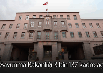 Milli Savunma Bakanlığı 3 bin 137 kadro açtı