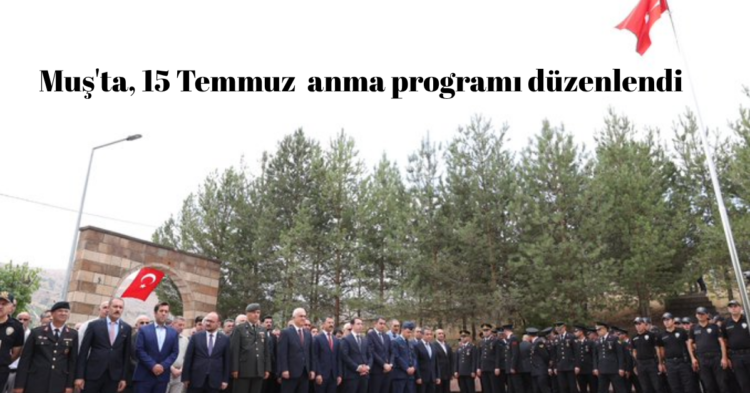 musta 15 temmuz demokrasi ve milli birlik gunu anma programi duzenlendi habermeydan