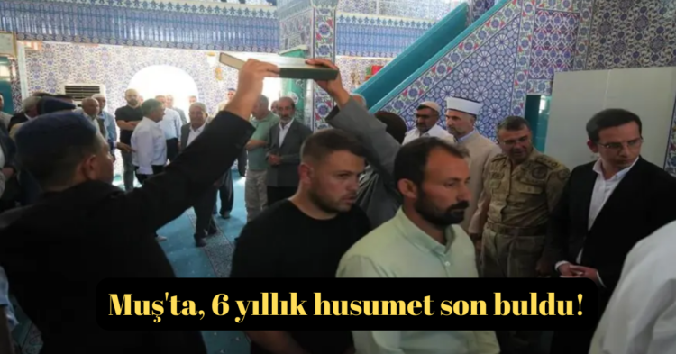 musta 6 yillik husumet son buldu habermeydan