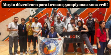 Muş’ta düzenlenen Türkiye’nin ilk para tırmanış şampiyonası sona erdi!