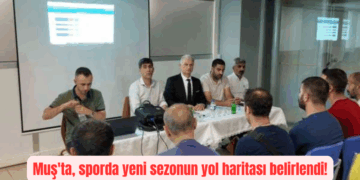Muş’ta, sporda yeni sezonun yol haritası belirlendi!
