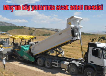 Muş’un köy yollarında sıcak asfalt mesaisi!