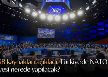 MSB kaynakları açıkladı: Türkiye’de NATO zirvesi nerede yapılacak?
