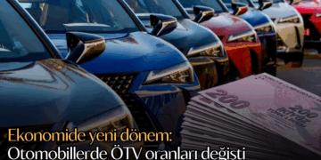 Ekonomide yeni dönem: Otomobillerde ÖTV oranları değişti