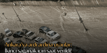 Ankara’ya ardı ardına uyarılar! İkinci sağanak için saat verildi: ‘Teyakkuz halindeyiz’