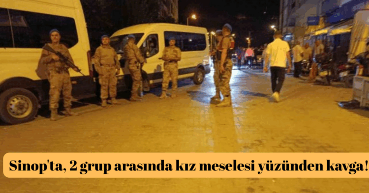 sinopta 2 grup arasinda kiz meselesi yuzunden kavga habermeydan