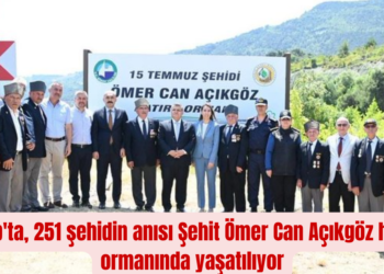 Sinop’ta, 251 şehidin anısı Şehit Ömer Can Açıkgöz hatıra ormanında yaşatılıyor!