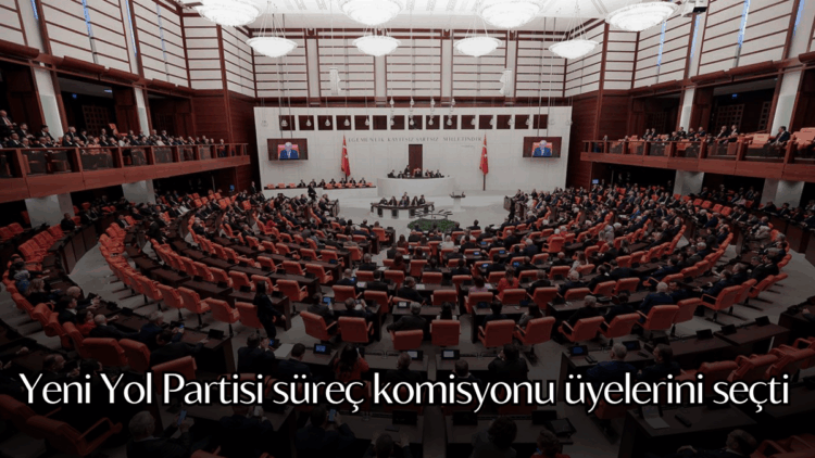 Yeni Yol Partisi süreç komisyonu üyelerini seçti.
