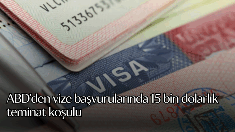 ABD Dışişleri Bakanlığı’nın, iş ve turist vizesi başvurularında kişilerin 15 bin dolara kadar teminat göstermesini zorunlu kılacak yeni bir düzenleme hazırladığı bildirildi.