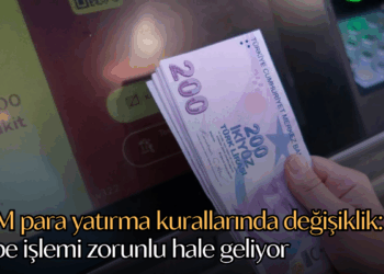 ATM para yatırma kurallarında değişiklik: Şube işlemi zorunlu hale geliyor