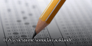 LGS yerleştirme sonuçları açıklandı
