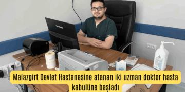 Malazgirt Devlet Hastanesine atanan iki uzman doktor hasta kabulüne başladı!